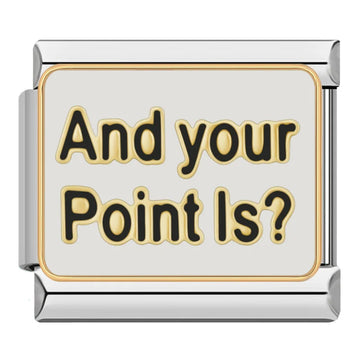 Your Point is? - Italian Charm