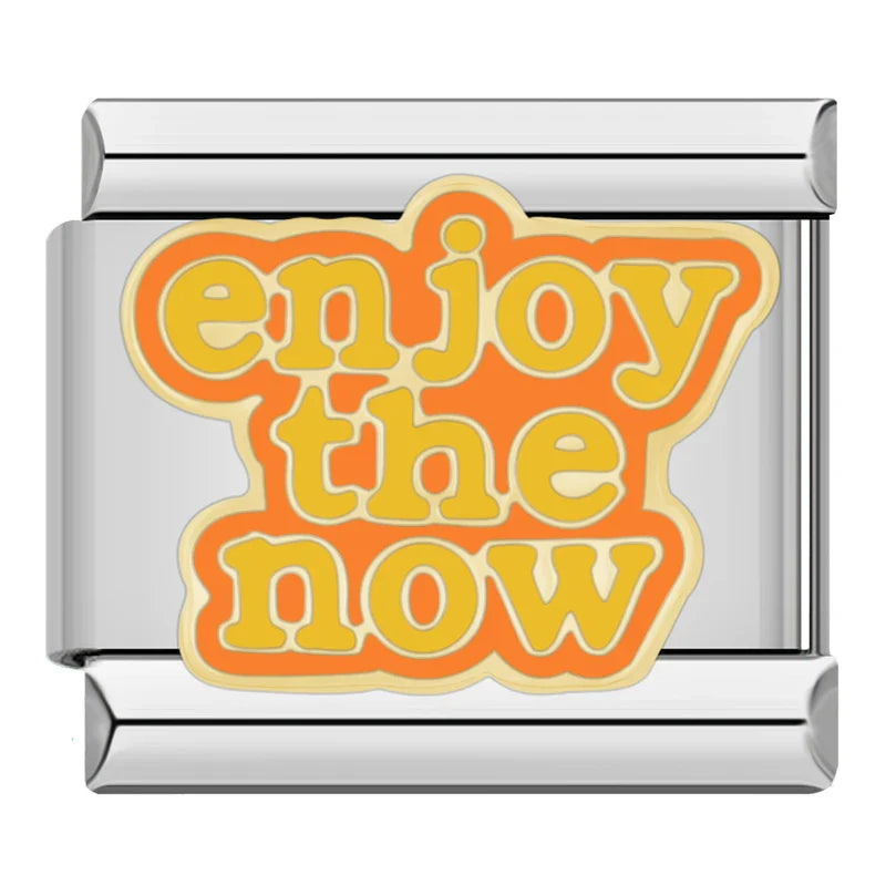 Enjoy the now - Italian Charm