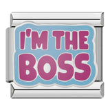 I m the Boss - ItalianCharm