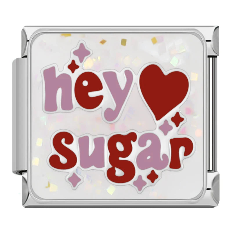 Hey suger - Italian Charm